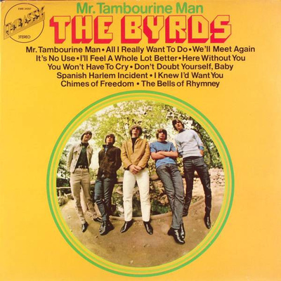 BYRDS: Mr.Tambourine man (LP), 1965, mm. All I really want