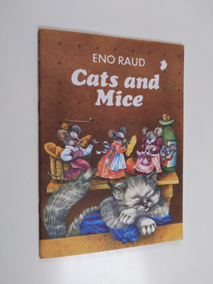 Eno Raud : Cats and Mice