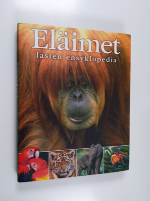 Carrie Love : Eläimet : lasten ensyklopedia