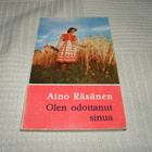 Aino Räsänen Olen odottanut sinua  -nid - pikkukuva 1