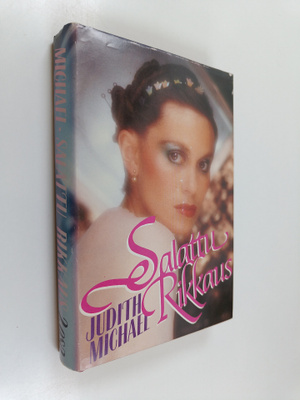 Judith Michael : Salattu rikkaus 2