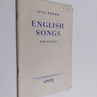 Lyyli Kahma : English songs : for schools - pikkukuva 1