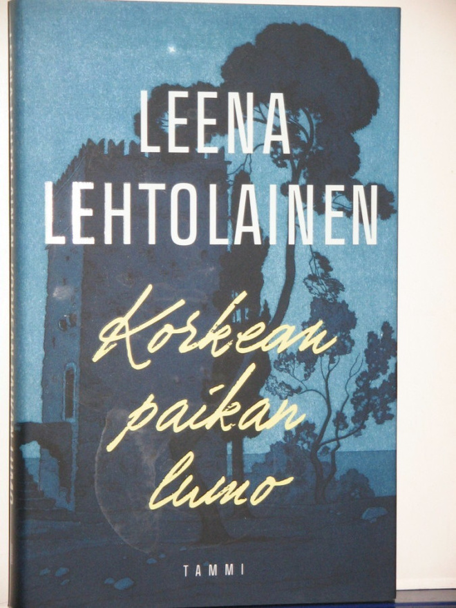 Leena Lehtolainen : KORKEAN PAIKAN LUMO