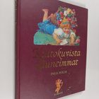 Inga Holm : Kiiltokuvista kauneimmat - pikkukuva 1