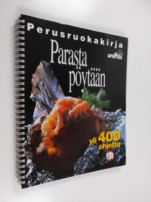 Marja Malinen : Parasta pöytään : perusruokakirja : yli 4...