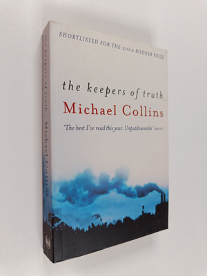 Michael Collins : The keepers of truth