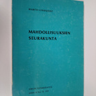 Martti Lindqvist : Mahdollisuuksien seurakunta : Tamperee... - pikkukuva 1
