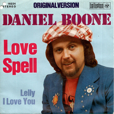 DANIEL BOONE: Love Spell / Lelly I Love You 7"kk