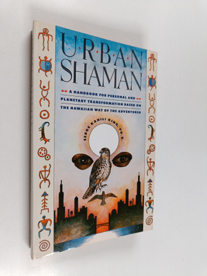 Serge King : Urban Shaman