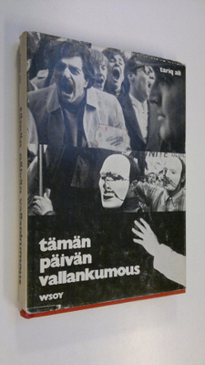 Tariq (Toim.) Ali : Tämän päivän vallankumous