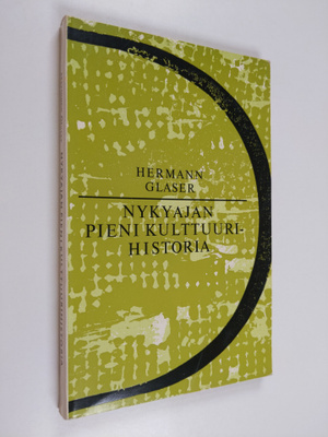 Hermann Glaser : Nykyajan pieni kulttuurihistoria