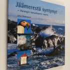 Juha Höykinpuro : Jäämerestä syntynyt : Varangin karunkau... - pikkukuva 1