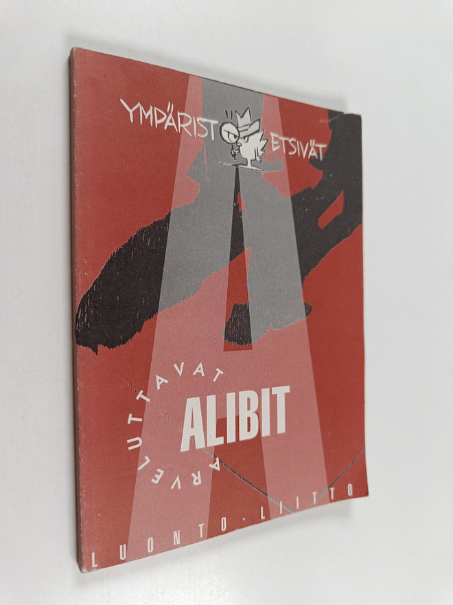 Minna ym. (toim.) Ahonen : Arveluttavat alibit