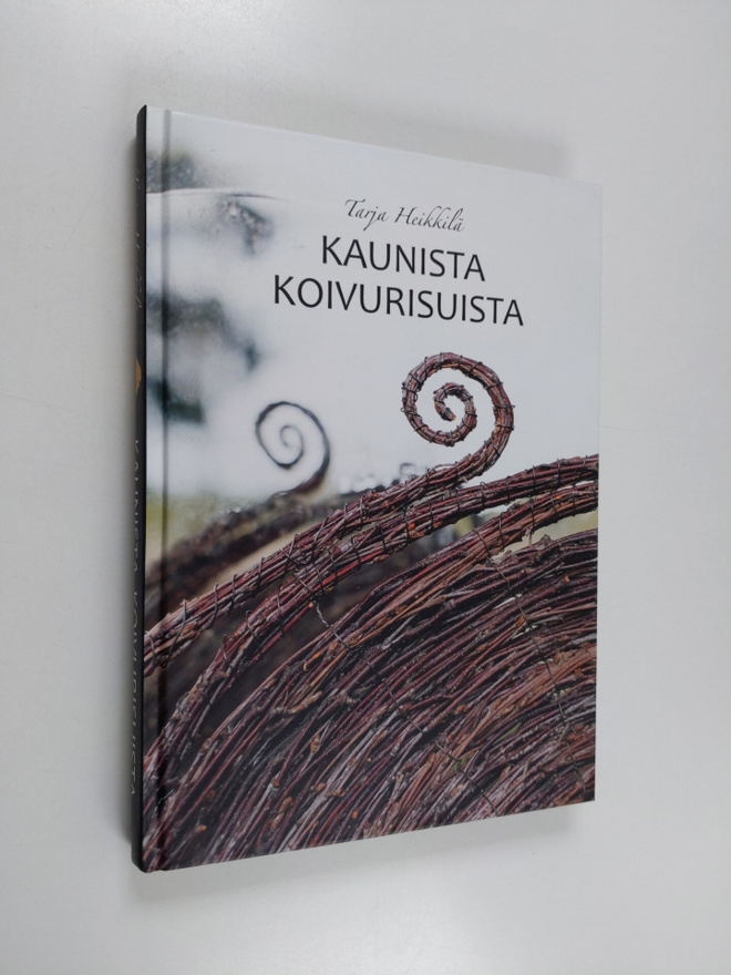 Tarja Heikkilä : Kaunista koivurisuista