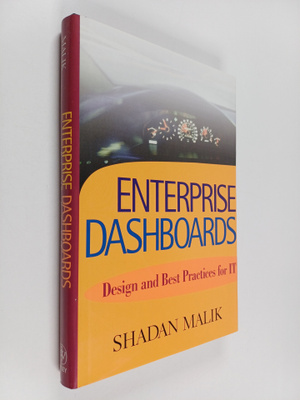 Shadan Malik : Enterprise Dashboards - Design and Best Pr...
