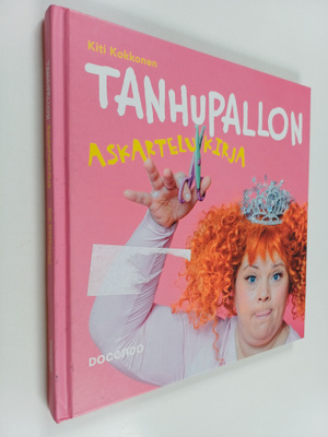 Kiti Kokkonen : Tanhupallon askartelukirja
