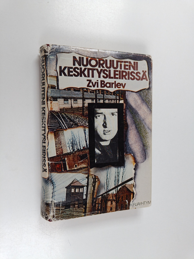 Zvi Barlev : Nuoruuteni keskitysleirissä