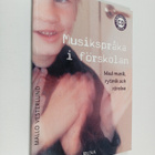 Mallo Vesterlund : Musikspråka i förskolan : med musik, r... - pikkukuva 1