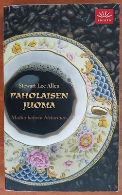 S. L. Allen: Paholaisen juoma - Matka kahvin historiaan