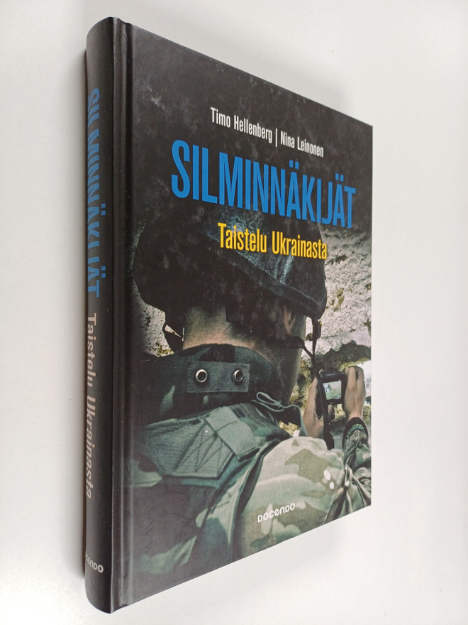 Timo Hellenberg ym. : Silminnäkijät : taistelu Ukrainasta