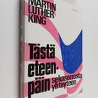 Martin Luther King : Tästä eteenpäin : sekasorrosta yhtey... - pikkukuva 1