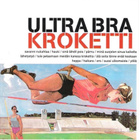 ULTRA BRA: Kroketti * FIN 1997 - pikkukuva 1