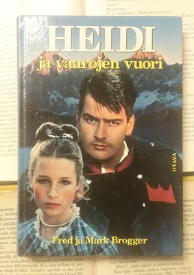 Fred Brogger - Heidi ja vaarojen vuori (sid.)