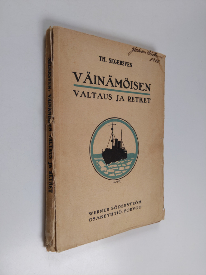 Th Segersven : Väinämöisen valtaus ja retket