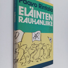 Paavo Rintala : Eläinten rauhanliike : kirjeitä George Or... - pikkukuva 1