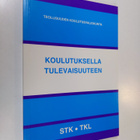 Koulutuksella tulevaisuuteen - pikkukuva 1