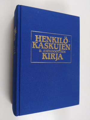 Hannu ym. (koonneet) Tarmio : Henkilökaskujen & anekdoott...