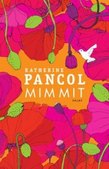Katherine Pancol - Mimmit