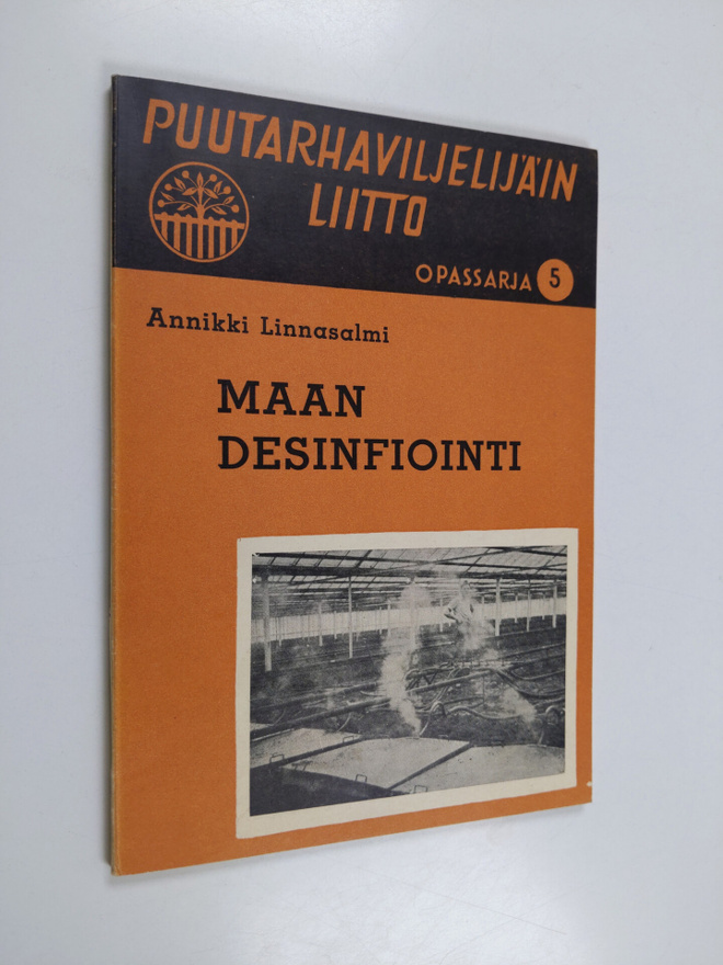 Annikki Linnasalmi : Maan desinfiointi