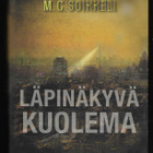 Soikkeli, Markku : Läpinäkyvä kuolema - pikkukuva 1
