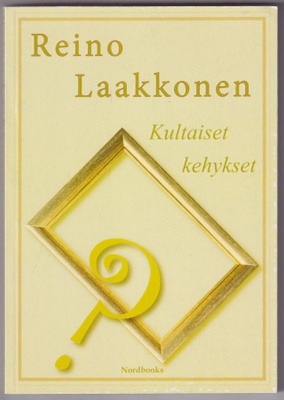 Reino Laakkonen: Kultaiset kehykset