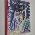 Hannamari Ruohonen : Kadonnut äitini - pikkukuva 1