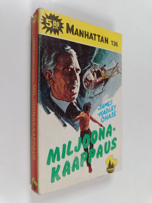 James Hadley Chase : Miljoonakaappaus