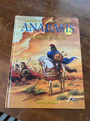 Petri Hiltunen - Anabasis Kyyroksen sotaretki