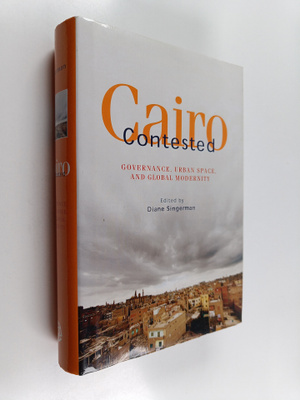 Diane Singerman : Cairo Contested - Governance, Urban Spa...