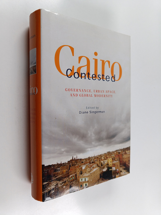 Diane Singerman : Cairo Contested - Governance, Urban Spa...