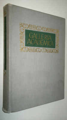 Galleria academica : yliopistomiesten muotokuvia = Akadem...