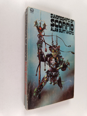 Alan Burt Akers : Swordships of Scorpio
