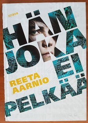 Reeta Aarnio: Hän joka ei pelkää
