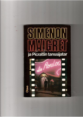 GEORGES SIMENON: Maigret ja Picrattin tanssijatar