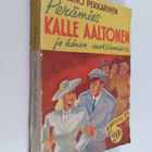 Aino Pekkarinen : Perämies Kalle Aaltonen ja hänen morsia... - pikkukuva 1