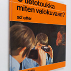 Hans-Reinhard Schatter : Miten valokuvaan - pikkukuva 1