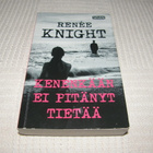 Renee Knight  Kenenkään ei pitänyt tietää  -pok - pikkukuva 1