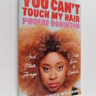 Phoebe Robinson : You can't touch my hair : and other thi... - pikkukuva 1