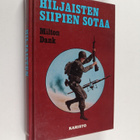Milton Dank : Hiljaisten siipien sotaa : mukanaolleen kuv... - pikkukuva 1