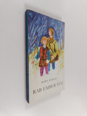 Ferenc Mora : Rab ember fiai